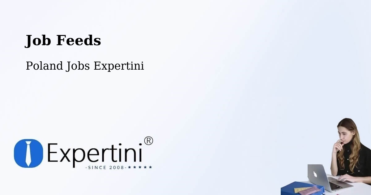 Job Listings Feed – Toruń - Poland Jobs Expertini